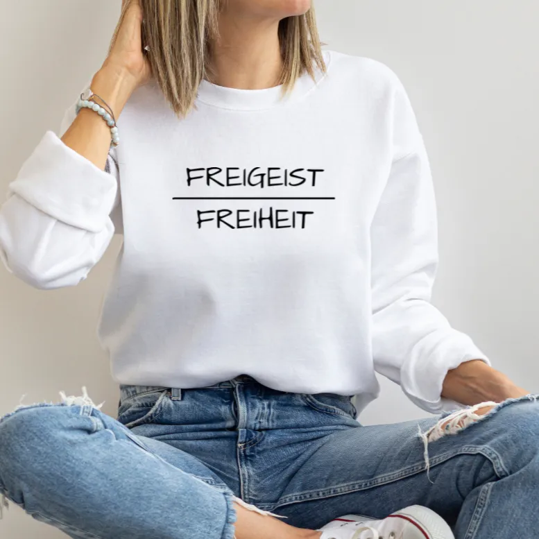Bio Sweatshirt - Freigeist Freiheit -