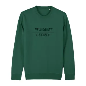 Bio Sweatshirt - Freigeist Freiheit -