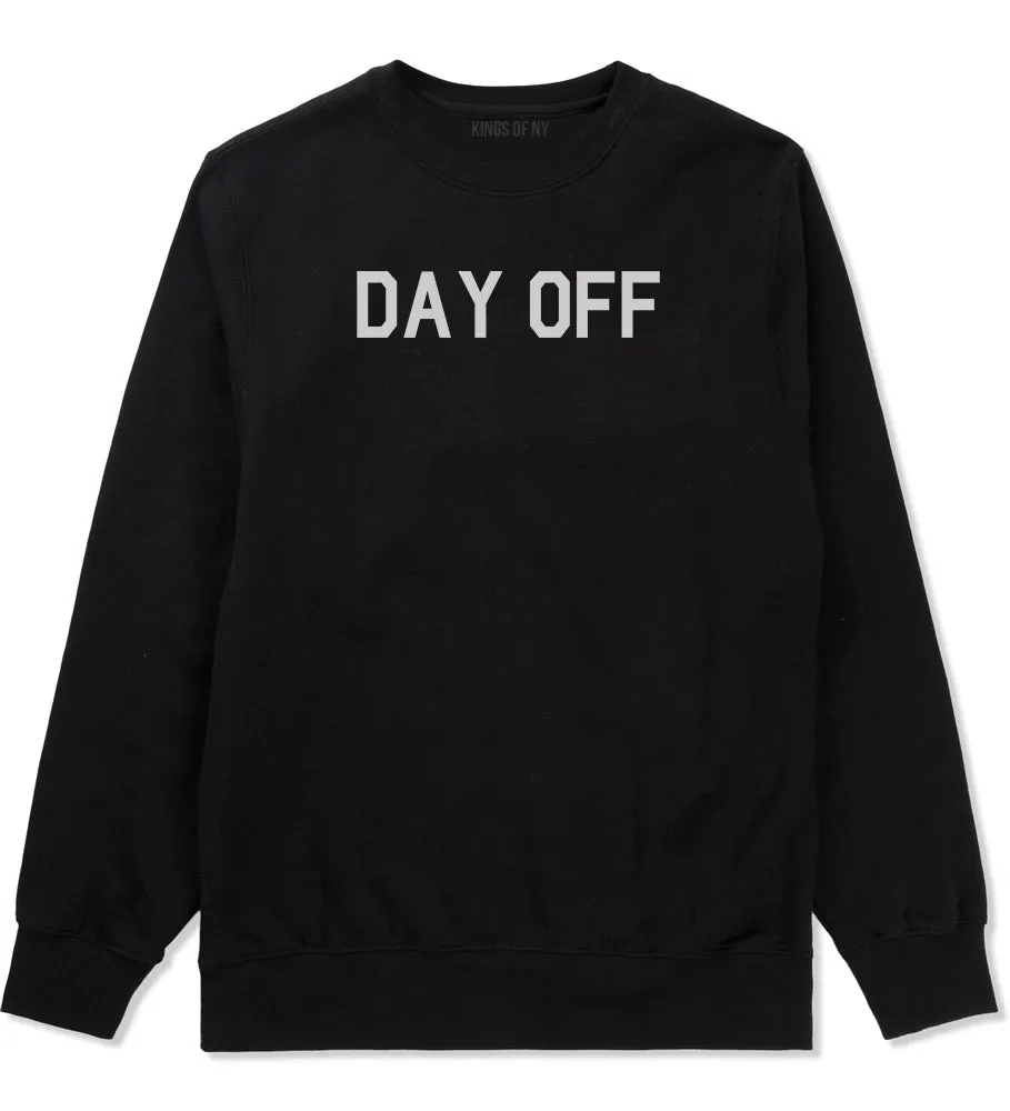 Day Off Mens Crewneck Sweatshirt